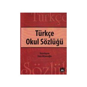 Türkçe Okul Sözlüğü - Eren Miyasoğlu
