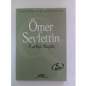 TÜRKÇE REÇETE SEÇME ÖYKÜLER - ÖMER SEYFETTIN
