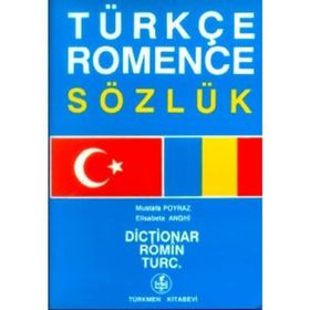 Türkçe - Romence Sözlük Dictionar Romin Turc - Elisabeta Anghi