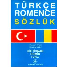 Türkçe - Romence Sözlük Dictionar Romin Turc - Elisabeta Anghi