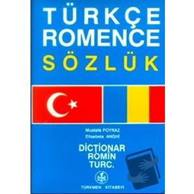 Türkçe - Romence Sözlük Dictionar Romin Turc - Elisabeta Anghi