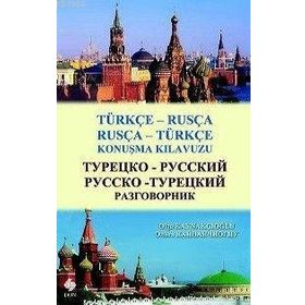 TÜRKÇE - RUSÇA KONUŞMA KLAVUZU - OLGA KAYNAKÇIOĞLU