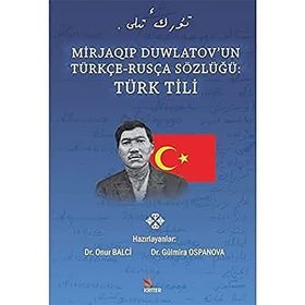 Türkçe Rusça Sözlüğü Türk Dili - Mirjaqip Duwlatovun