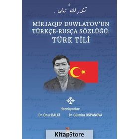 Türkçe Rusça Sözlüğü Türk Dili - Mirjaqip Duwlatovun