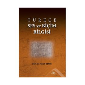 Türkçe Ses Ve Biçim Bilgisi - Necati Demir