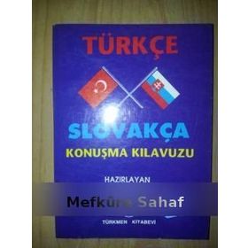 TÜRKÇE - SLOVAKÇA KONUŞMA KILAVUZU - ERTUĞRUL ÖZKAN