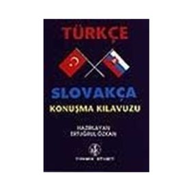 TÜRKÇE - SLOVAKÇA KONUŞMA KILAVUZU - ERTUĞRUL ÖZKAN
