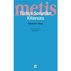 TÜRKÇE SORUNLARI KLAVUZU - NECMIYE ALPAY