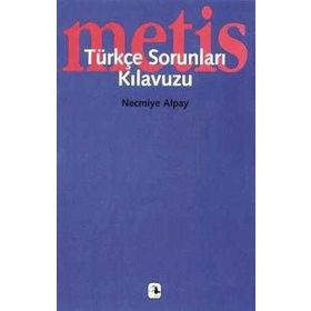 TÜRKÇE SORUNLARI KLAVUZU - NECMIYE ALPAY
