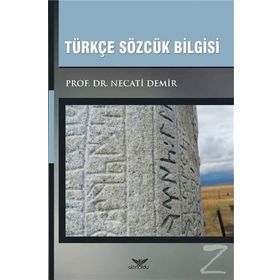 Türkçe Sözcük Bilgisi - Necati Demir