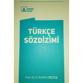 Türkçe Sözdizimi - halil ibrahim delice