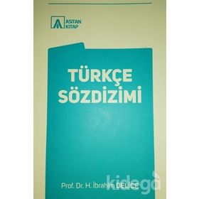 Türkçe Sözdizimi - halil ibrahim delice
