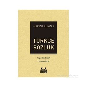 Türkçe Sözlük - Ali Püsküllüoğlu
