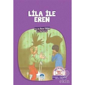 Türkçe Tema Hikayeleri Lila İle Eren - Nuran Turan