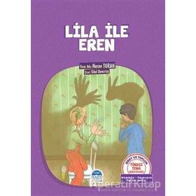 Türkçe Tema Hikayeleri Lila İle Eren - Nuran Turan