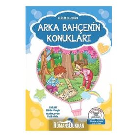 Türkçe Tema Hikayeleri Seti / Kerem İle Zehra Arka Bahçenin Konukları - Gülsüm Cengiz