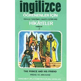 TÜRKÇE TERCÜMELİ, BASİTLEŞTİRİLMİŞ HIKAYELER PRENS VE ARKADAŞI DERECE 3 - KOMISYON
