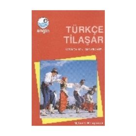 Türkçe Tilaşar: Kazakça Konuşma Kılavuzu - Mehmet Hangirmen