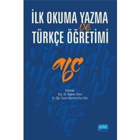 TÜRKÇE VE İLK OKUMA YAZMA ÖĞRETİMİ - KADIR KESKİNKILIÇ