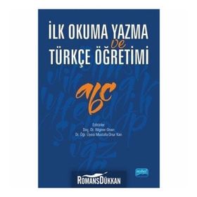 TÜRKÇE VE İLK OKUMA YAZMA ÖĞRETİMİ - KADIR KESKİNKILIÇ