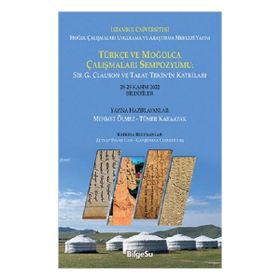 Türkçe ve Moğolca Çalışmaları Sempozyumu - Mehmet Ölmez Tümer Karaayak