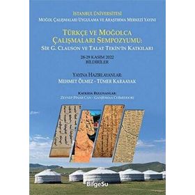 Türkçe ve Moğolca Çalışmaları Sempozyumu - Mehmet Ölmez Tümer Karaayak