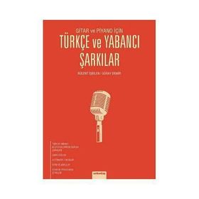 TÜRKÇE VE YABANCI ŞARKILAR - BÜLENT İŞBILEN;GÜRAY DEMIR