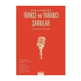 TÜRKÇE VE YABANCI ŞARKILAR - BÜLENT İŞBILEN;GÜRAY DEMIR