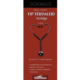 Türkçe ve Yabancı Tıp Terimleri Sözlüğü - İsmet Dökmeci