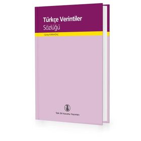 Türkçe Verintiler Sözlüğü - Günay Karaağaç