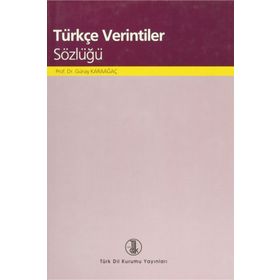 Türkçe Verintiler Sözlüğü - Günay Karaağaç