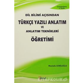 TÜRKÇE YAZILI ANLATIM VE ÖĞRETİMİ - MUSTAFA CEMİLOĞLU