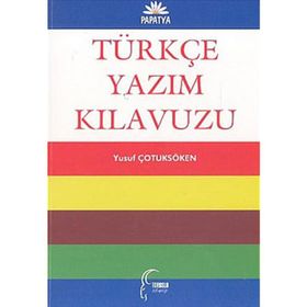 TÜRKÇE YAZIM KILAVUZU - YUSUF ÇOTUKSÖKEN