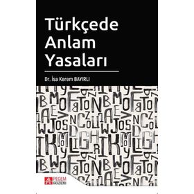 Türkçede Anlam Yasaları - İsa Kerem Bayırlı
