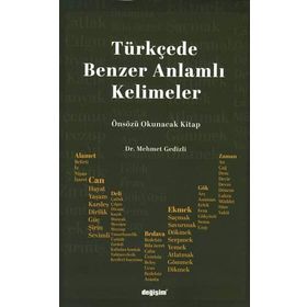 Türkçede Benzer Anlamlı Kelimeler - Mehmet Gedizli