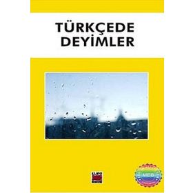 TÜRKÇE´DE DEYIMLER - GENEL