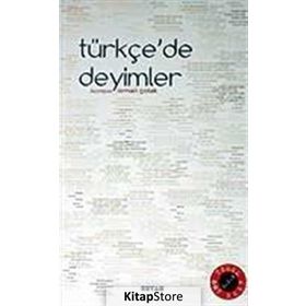 TÜRKÇE´DE DEYIMLER - GENEL