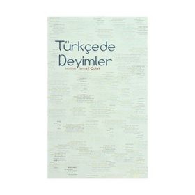 TÜRKÇE´DE DEYIMLER - GENEL