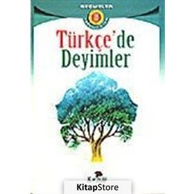 TÜRKÇE`DE DEYIMLER - HEYET