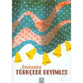 TÜRKÇEDE DEYIMLER - KOLEKTIF
