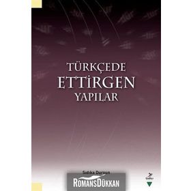 Türkçede Ettirgen Yapılar - Sıdıka Dursun