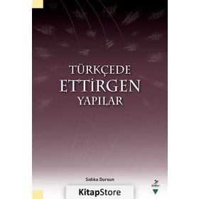Türkçede Ettirgen Yapılar - Sıdıka Dursun