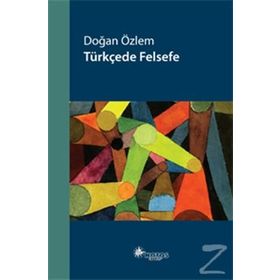 Türkçede Felsefe - Doğan Özlem