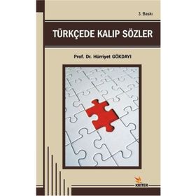 TÜRKÇEDE KALIP SÖZLER - GENEL