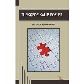 TÜRKÇEDE KALIP SÖZLER - GENEL