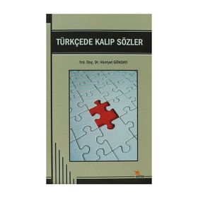 TÜRKÇEDE KALIP SÖZLER - GENEL