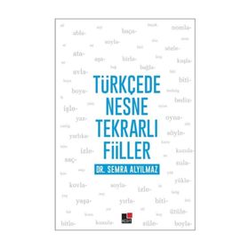 Türkçede Nesne Tekrarlı Fiiller - Semra Alyılmaz