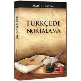 Türkçede Noktalama - Mahir Kalfa