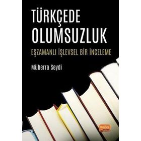 Türkçede Olumsuzluk Müberra Seydi