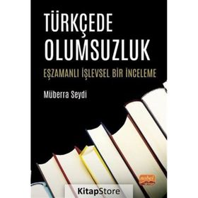 Türkçede Olumsuzluk Müberra Seydi